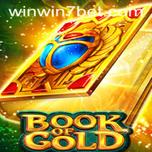 Exploring the Enchanting World of Book of Gold and WINWIN7