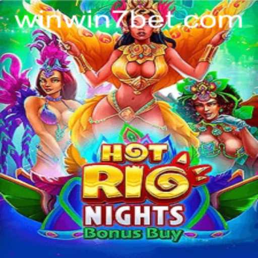 Unveiling the Excitement of HotRioNightsBonusBuy and the Winning Strategy WINWIN7