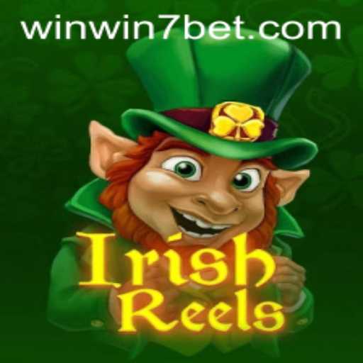 Exploring the Exciting World of IrishReels and the Magic of WINWIN7