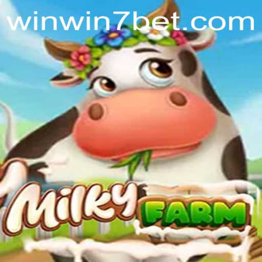 Explore the Enchanting World of MilkyFarm and the Exciting WINWIN7 Challenge