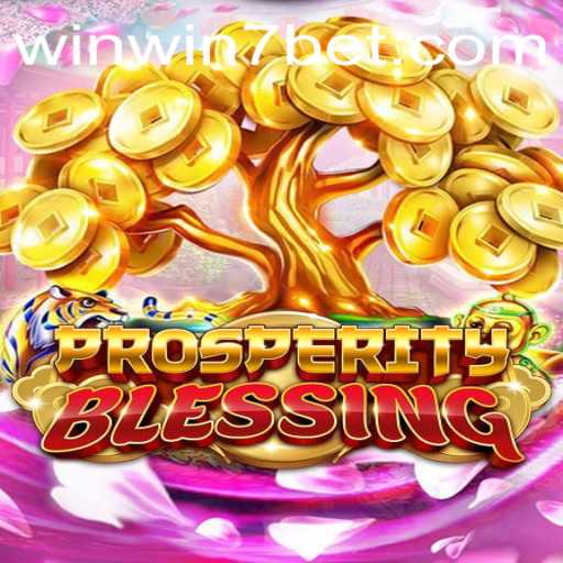 Discover the Exciting World of ProsperityBlessing: A Dynamic Gaming Experience